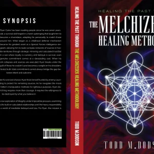 Healing The Past Through The Melchizedek Healing Methodology